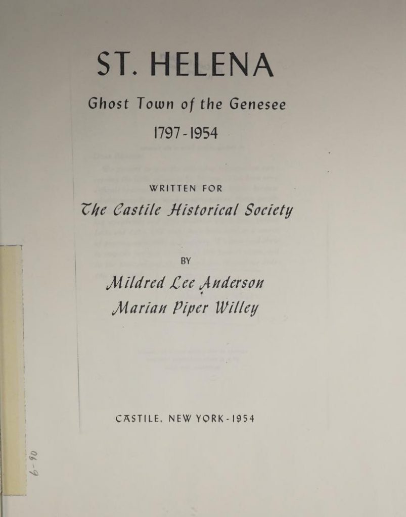 St Helena, ghost town of the Genesee, 1797-1954